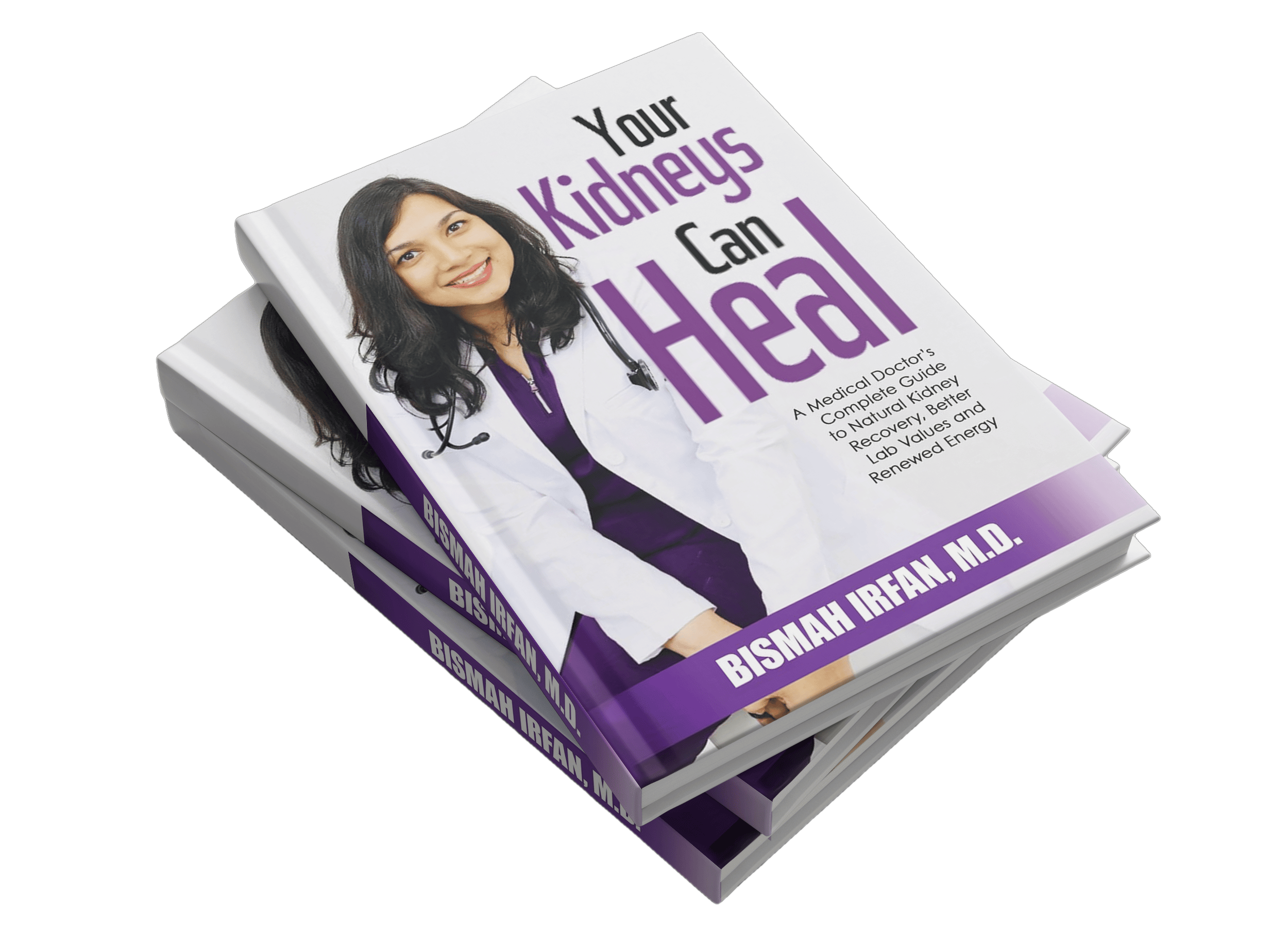 Your Kidneys Can Heal — book by Dr. Bismah Irfan, MD