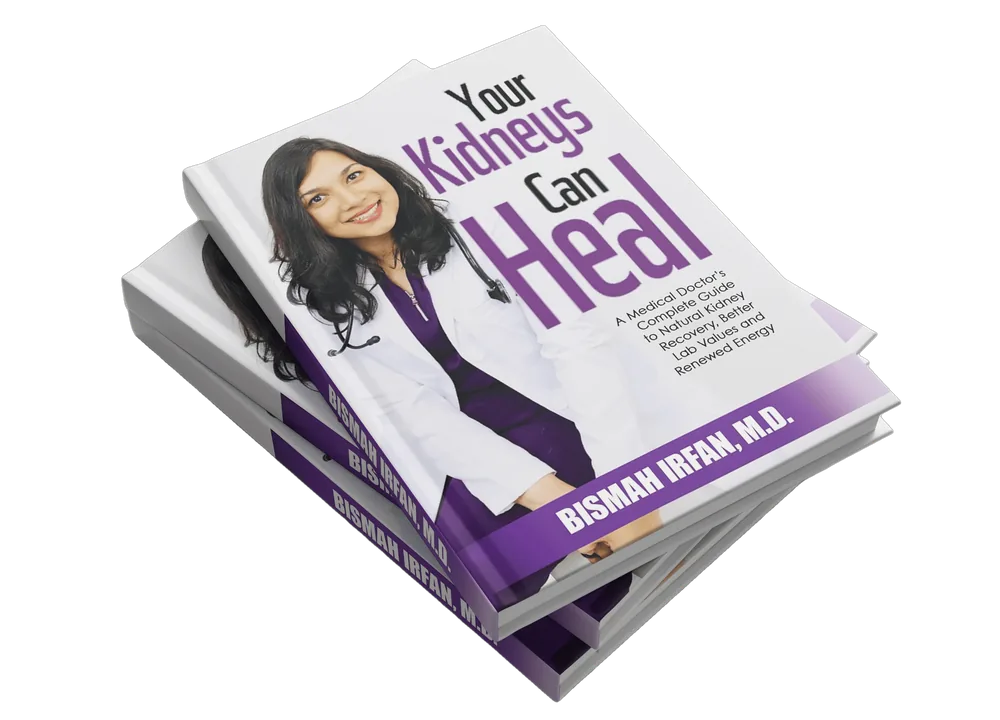 Your Kidneys Can Heal — book by Dr. Bismah Irfan, MD